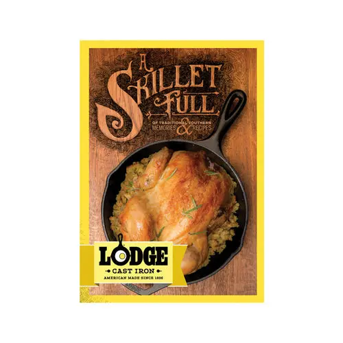 Lodge Southern Cast Iron Cookbook: Traditional Recipes & Cooking Memories (195-Page Hardcover) 1