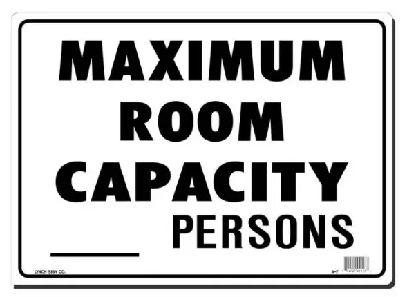 Lynch Sign Co. A-7 Maximum Occupancy Safety Sign – 14" × 10", Styrene Material 1